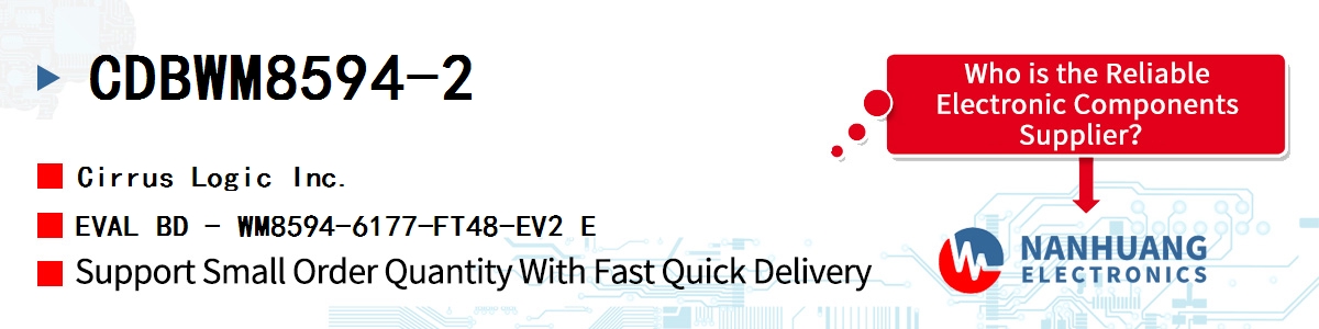 CDBWM8594-2 Cirrus Logic EVAL BD - WM8594-6177-FT48-EV2 E