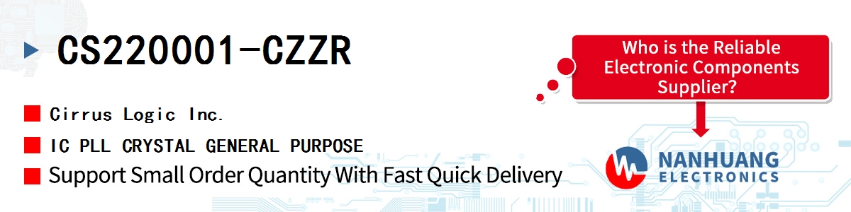 CS220001-CZZR Cirrus Logic IC PLL CRYSTAL GENERAL PURPOSE