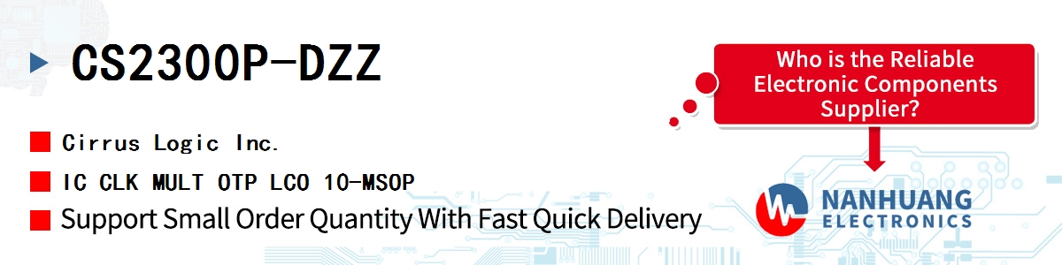 CS2300P-DZZ Cirrus Logic IC CLK MULT OTP LCO 10-MSOP