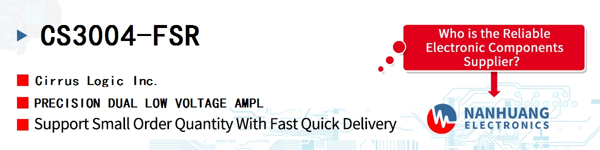 CS3004-FSR Cirrus Logic PRECISION DUAL LOW VOLTAGE AMPL