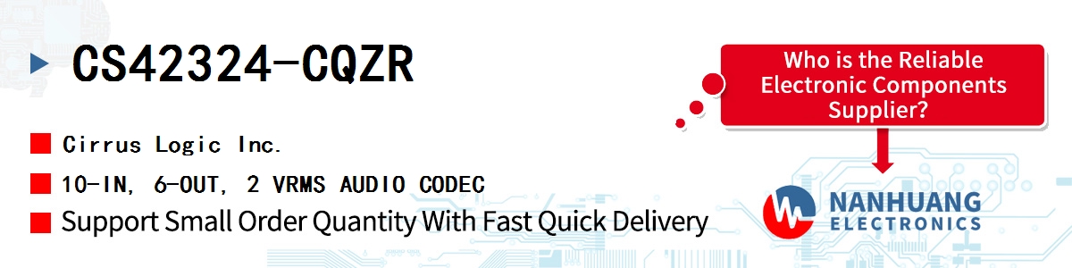 CS42324-CQZR Cirrus Logic 10-IN, 6-OUT, 2 VRMS AUDIO CODEC