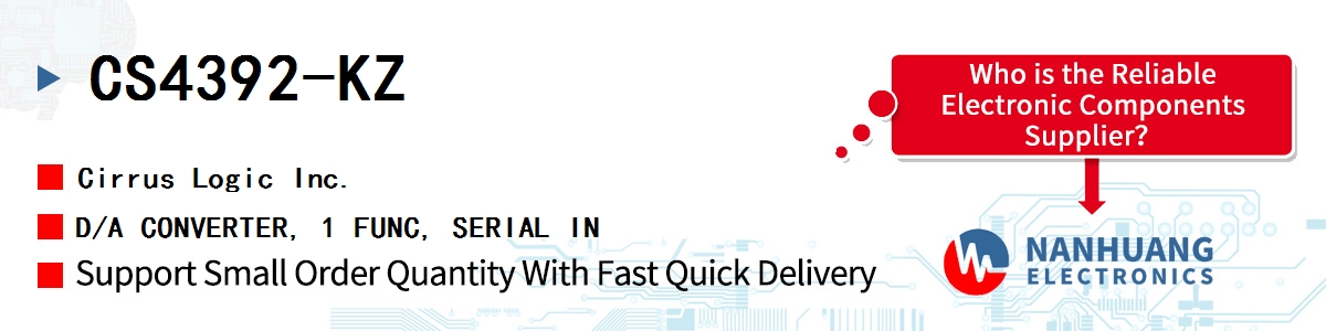 CS4392-KZ Cirrus Logic D/A CONVERTER, 1 FUNC, SERIAL IN