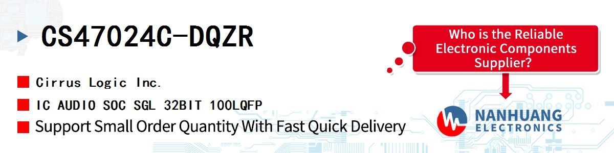 CS47024C-DQZR Cirrus Logic IC AUDIO SOC SGL 32BIT 100LQFP