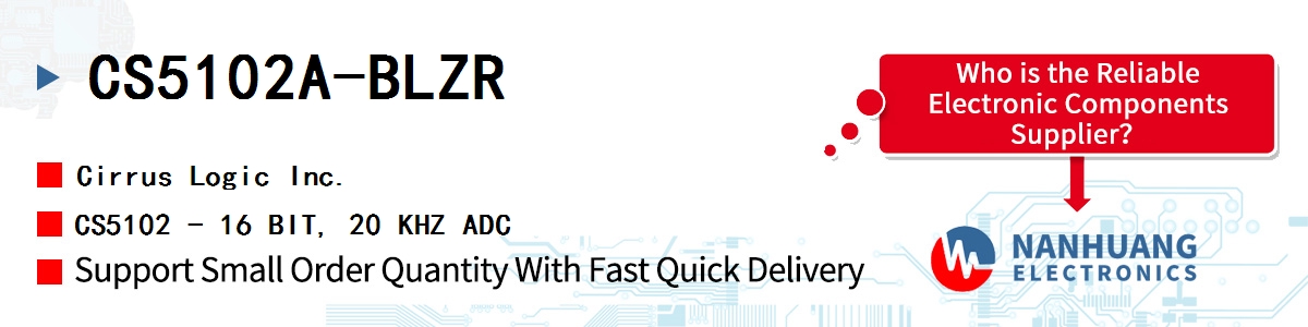 CS5102A-BLZR Cirrus Logic CS5102 - 16 BIT, 20 KHZ ADC