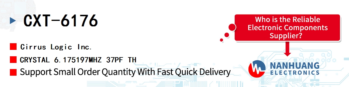 CXT-6176 Cirrus Logic CRYSTAL 6.175197MHZ 37PF TH