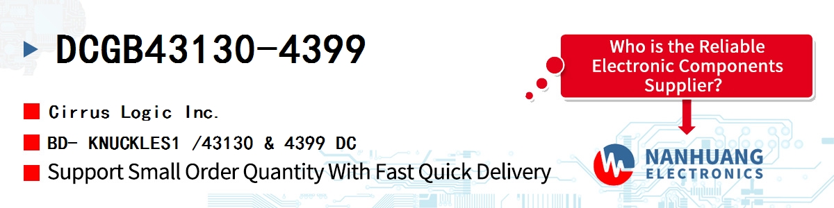 DCGB43130-4399 Cirrus Logic BD- KNUCKLES1 /43130 & 4399 DC