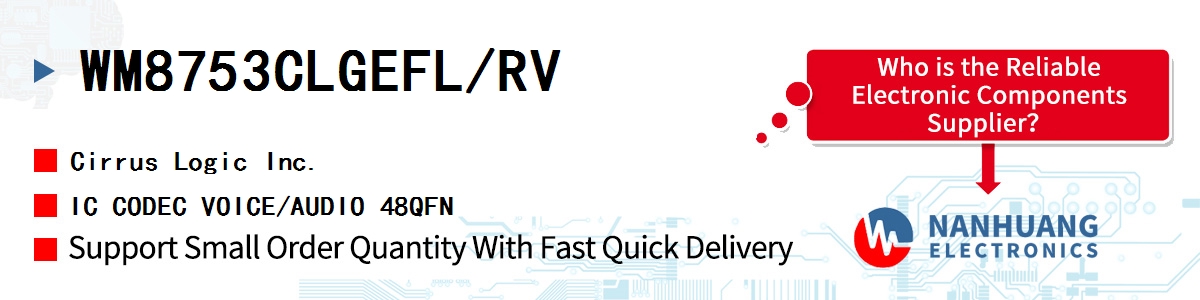 WM8753CLGEFL/RV Cirrus Logic IC CODEC VOICE/AUDIO 48QFN